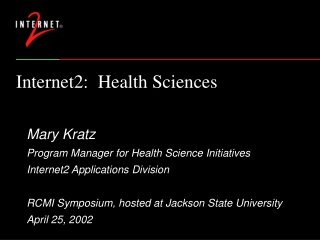 Internet2:  Health Sciences