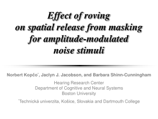 Effect of roving  on spatial release from masking  for amplitude-modulated  noise stimuli