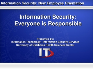Information Security: Everyone is Responsible