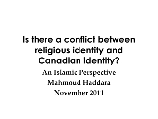 Is there a conflict between religious identity and Canadian identity?