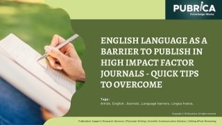 English Language As a Barrier To Publish In High Impact Factor Journals – Quick Tips To Overcome