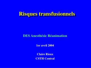 Risques transfusionnels