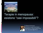 Terapie in menopausa: esistono casi impossibili