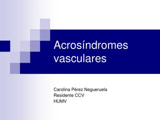Acrosíndromes vasculares