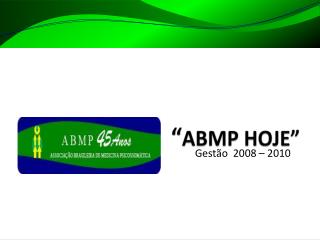 “ ABMP HOJE”