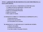 TEMA 5. ADOPCI N DE DECISIONES EN EL SECTOR P BLICO: LA ELECCI N SOCIAL.