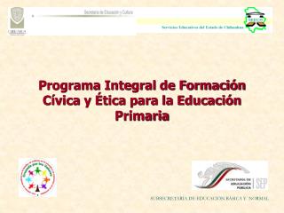 Programa Integral de Formación Cívica y Ética para la Educación Primaria