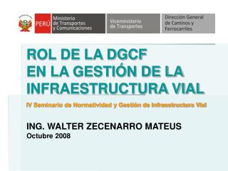 ROL DE LA DGCF EN LA GESTIÓN DE LA INFRAESTRUCTURA VIAL