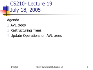 CS210- Lecture 19 July 18, 2005