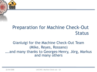 Preparation for Machine Check-Out Status