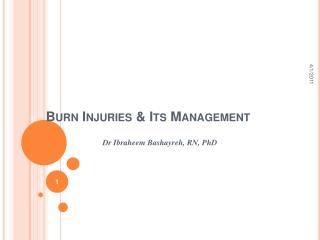 Burn Injuries &amp; Its Management