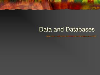 Data and Databases