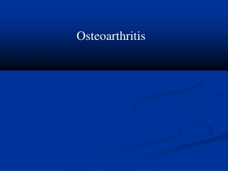 Osteoarthritis