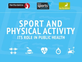 Sport &amp; Physical Activity – It’s Role in Public Health.