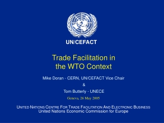 Trade Facilitation in  the WTO Context