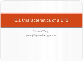 6.1 Characteristics of a DFS