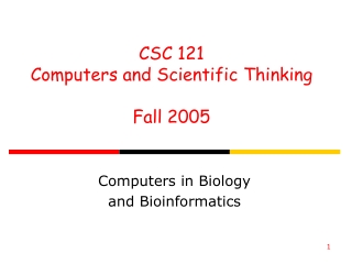 Computers in Biology  and Bioinformatics