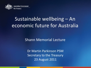 Sustainable wellbeing – An economic future for Australia