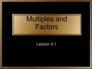 Multiples and Factors