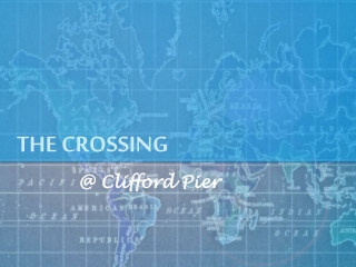 THE CROSSING