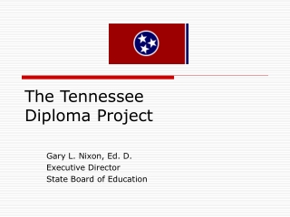 The Tennessee  Diploma Project