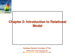 Chapter 2 :  Introduction  to Relational Model