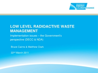 LOW LEVEL RADIOACTIVE WASTE MANAGEMENT