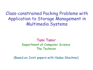 Class-constrained Packing Problems with  Application to Storage Management in Multimedia Systems