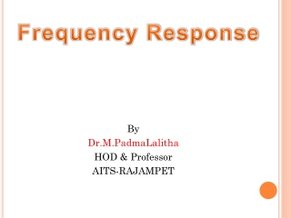 By Dr.M.PadmaLalitha  HOD &amp; Professor AITS-RAJAMPET