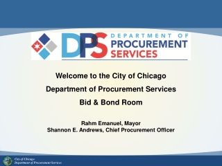 Welcome to the City of Chicago Department of Procurement Services Bid &amp; Bond Room