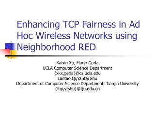 Enhancing TCP Fairness in Ad Hoc Wireless Networks using Neighborhood RED