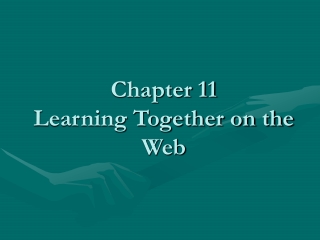 Chapter 11 Learning Together on the Web