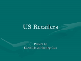 US  Retail ers