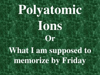 Polyatomic Ions