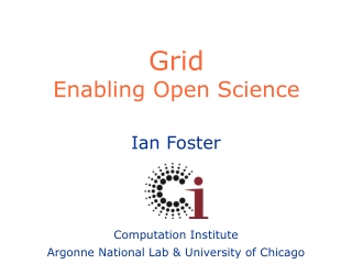 Grid Enabling Open Science