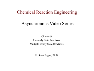 Chemical Reaction Engineering Asynchronous Video Series