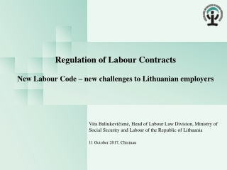 Regulation  of Labour  Contracts  New Labour Code – new challenges to Lithuanian employers