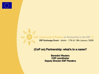 (CoP on) Partnership: what’s in a name? Benedict Wauters COP coordinator