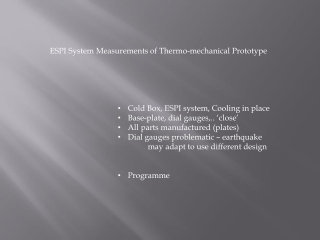 ESPI System Measurements of Thermo-mechanical Prototype