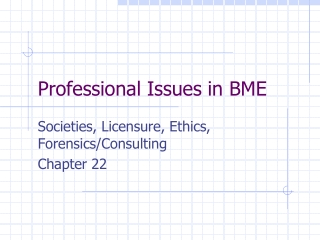 Professional Issues in BME