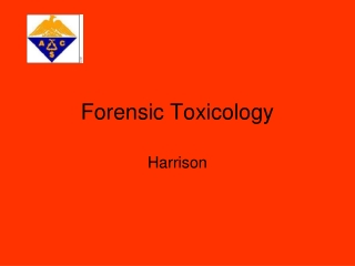 Forensic Toxicology