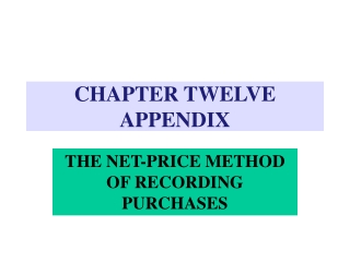 CHAPTER TWELVE APPENDIX