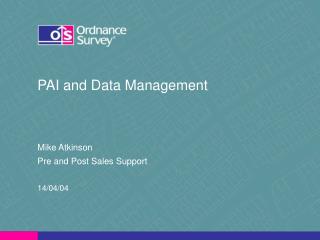 PAI and Data Management