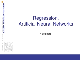 Regression, Artificial Neural Networks 16/03/2016