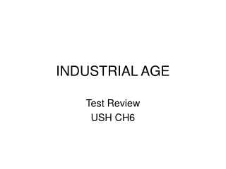 INDUSTRIAL AGE