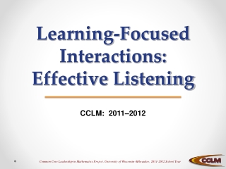 Learning-Focused Interactions: Effective Listening