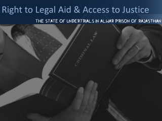 Right to Legal Aid &amp; Access to Justice