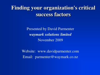 Finding your organization's critical success factors