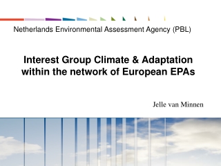 Interest Group Climate &amp; Adaptation within the network of European EPAs