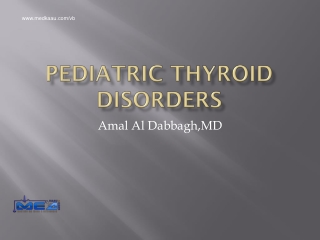 Pediatric thyroid disorders